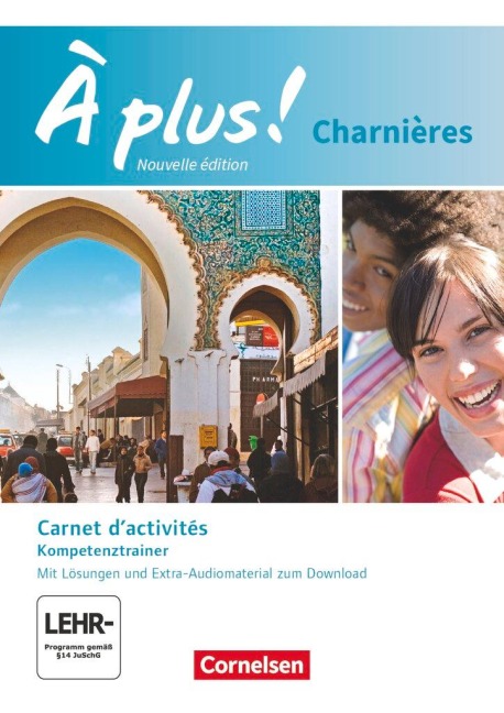 À plus! Charnières - Carnet d'activités mit Audios online. Mit Förderheft als Download - Catherine Jorißen, Catherine Mann-Grabowski