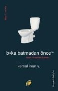 Cover-Bild zum Titel 'Bka Batmadan Önce' von 'Kemal inan Y.'