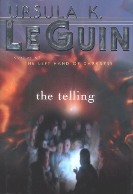 Telling - Ursula K. Le Guin