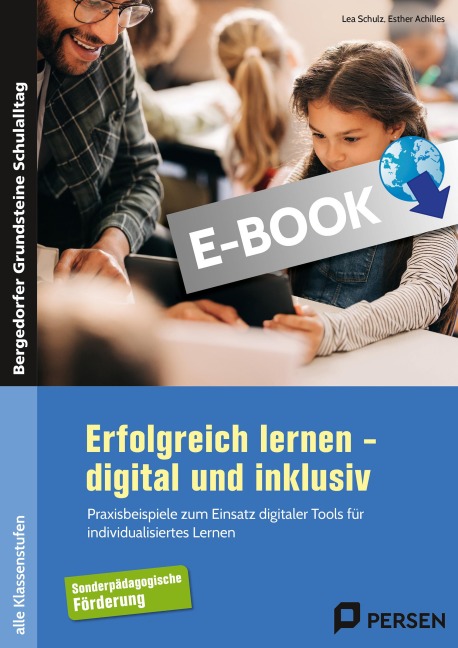 Erfolgreich lernen - digital und inklusiv - Lea Schulz, Esther Achilles