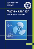 Cover-Bild zum Titel 'Mathe - kann ich' von 'Markus Schmidt-Gröttrup, Katharina Best, Thomas Risse'