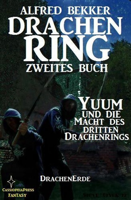 Prinz Rajin der Verdammte (Drachenring Erstes Buch) - Alfred Bekker