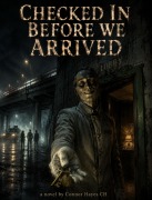 Cover-Bild zum Titel 'Checked In Before We Arrived' von 'Connor Hayes CH'