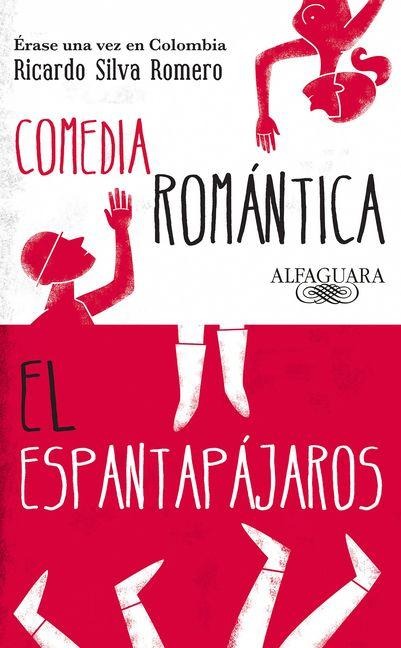Comedia Romàntica - El Espantapàjaros / Romantic Comedy - The Scarecrow - Ricardo Silva Romero