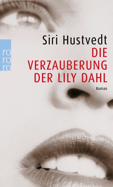 Die Verzauberung der Lily Dahl - Siri Hustvedt