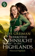 Cover-Bild zum Titel 'Verbotene Sehnsucht in den Highlands' von 'Lois Greiman'