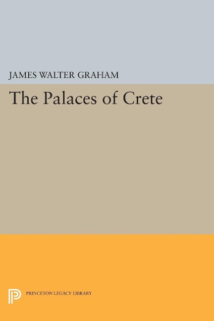 Palaces of Crete - James Walter Graham