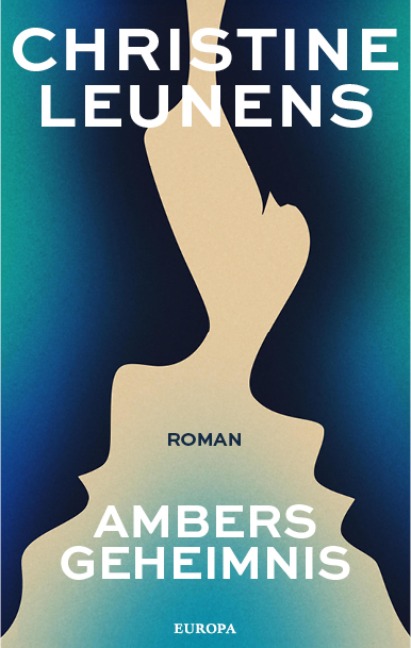 Ambers Geheimnis - Christine Leunens