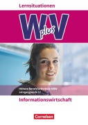 Cover-Bild zum Titel 'Wirtschaft für Fachoberschulen und Höhere Berufsfachschulen Band 2 - Informationswirtschaft - Arbeitsbuch' von 'Sabrina Böing, Katrin Friedrich, Dagmar Linzenich, Jürgen Spenner'