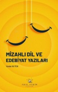 Cover-Bild zum Titel 'Mizahli Dil ve Edebiyat Yazilari' von 'Vedat Ali Tok'