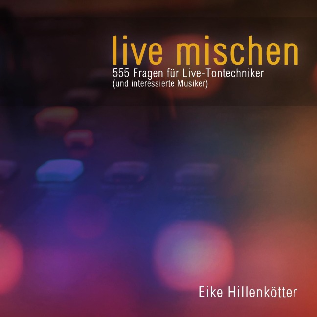 live mischen - Eike Hillenkötter