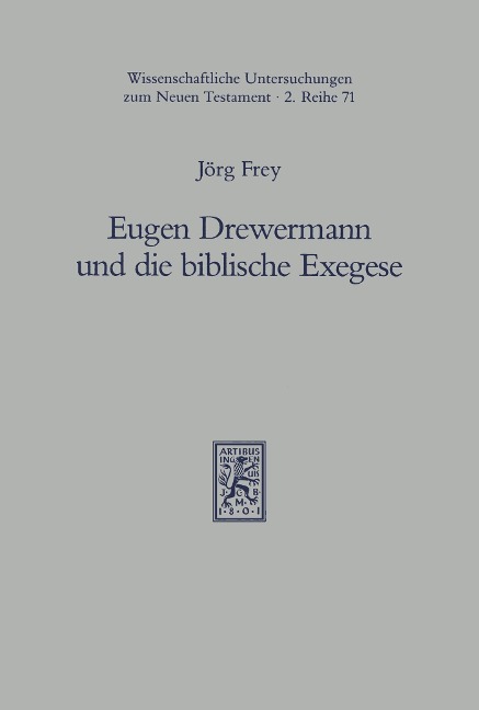 Eugen Drewermann und die biblische Exegese - Jörg Frey