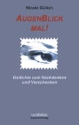 Cover-Bild zum Titel 'Augenblick mal! Gedichte zum Nachdenken und verschenken' von 'Nicole Gülich'