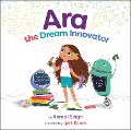 Cover-Bild zum Titel 'Ara the Dream Innovator' von 'Komal Singh'