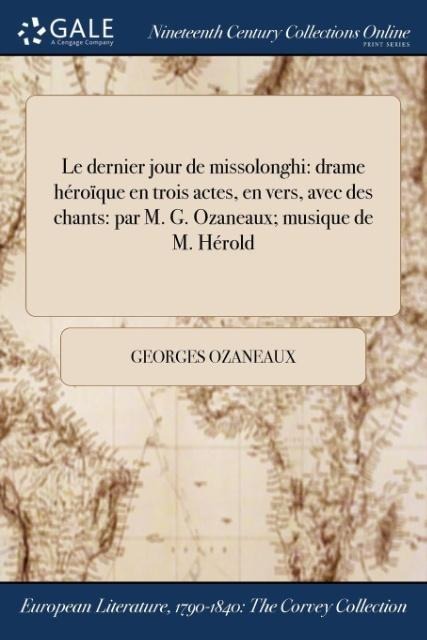 Le dernier jour de missolonghi - Georges Ozaneaux