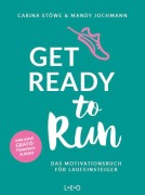 Cover-Bild zum Titel 'Get ready to run' von 'Carina Stöwe, Mandy Jochmann'
