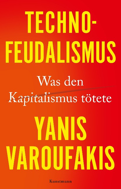 Technofeudalismus - Yanis Varoufakis