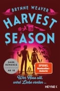Cover-Bild zum Titel 'Harvest Season - Wer Hass sät, wird Liebe ernten ...' von 'Brynne Weaver'