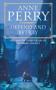 Cover-Bild zum Titel 'Defend and Betray (William Monk Mystery, Book 3)' von 'Anne Perry'