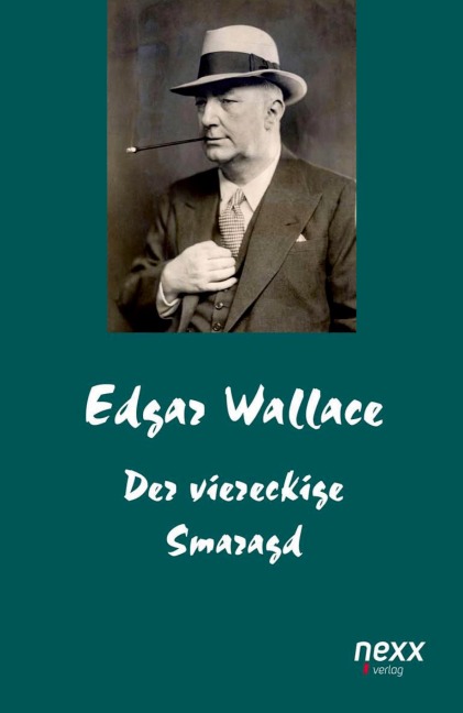 Der viereckige Smaragd - Edgar Wallace