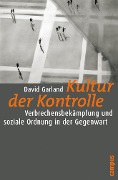 Cover-Bild zum Titel 'Kultur der Kontrolle' von 'David Garland'