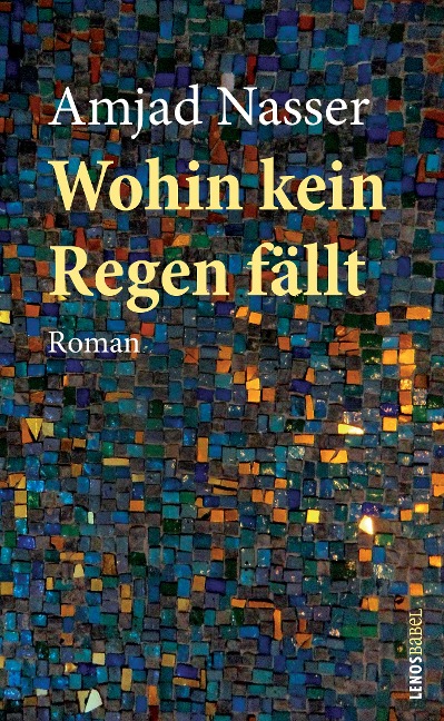 Wohin kein Regen fällt - Amjad Nasser