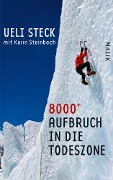Cover-Bild zum Titel '8000+' von 'Ueli Steck'