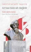 Cover-Bild zum Titel 'Kimse Bize Ait Degildir - Rabindranath Tagore' von 'Nabi Resuloglu'