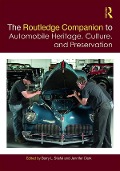 Cover-Bild zum Titel 'The Routledge Companion to Automobile Heritage, Culture, and Preservation' von ''