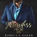 Cover-Bild zum Titel 'Merciless Heir' von 'Rebecca Baker'