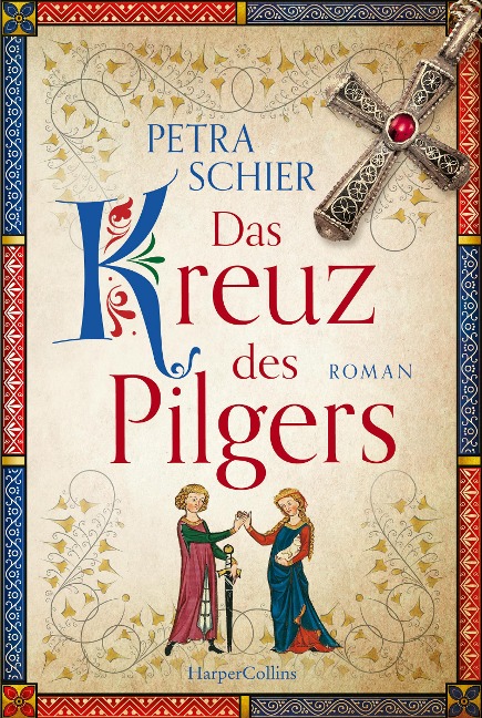 Das Kreuz des Pilgers - Petra Schier