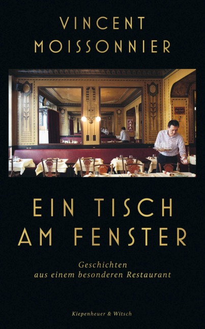 Ein Tisch am Fenster - Vincent Moissonnier