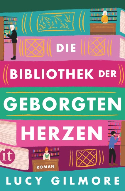 Die Bibliothek der geborgten Herzen - Lucy Gilmore