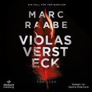 Cover-Bild zum Titel 'Violas Versteck (Tom Babylon-Serie 4)' von 'Marc Raabe'
