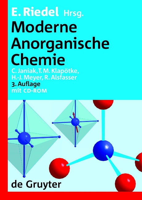 Moderne Anorganische Chemie - Christoph Janiak, Thomas Klapötke, Hans-Jürgen Meyer, Ralf Alsfasser