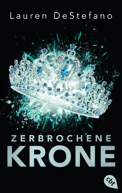 Zerbrochene Krone - Lauren Destefano