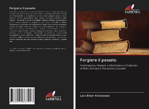 Forgiare il passato - Lars Riber Kristensen