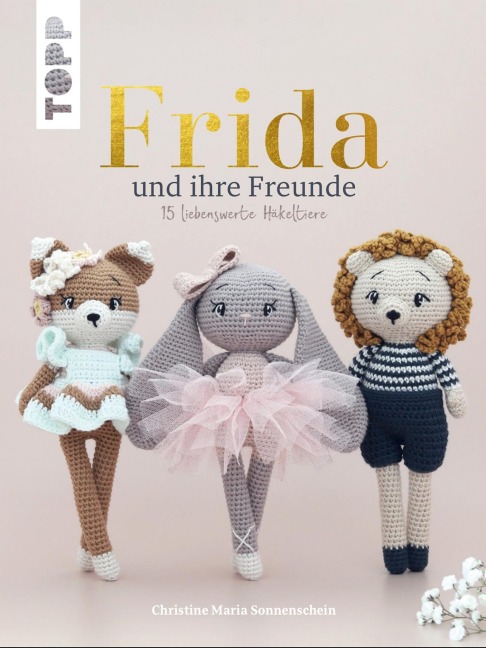 FRIDA und ihre Freunde - Christine Maria Sonnenschein