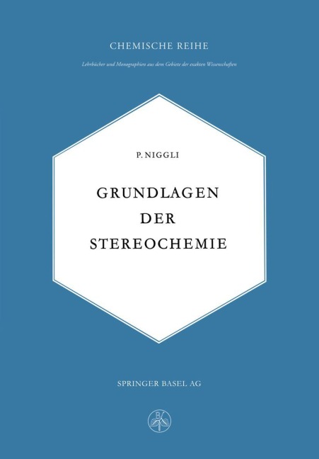 Grundlagen der Stereochemie - Paul Niggli