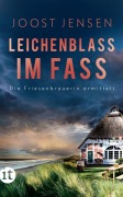Cover-Bild zum Titel 'Leichenblass im Fass' von 'Joost Jensen'