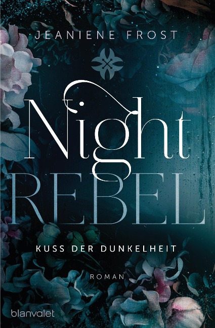 Night Rebel 1 - Kuss der Dunkelheit - Jeaniene Frost