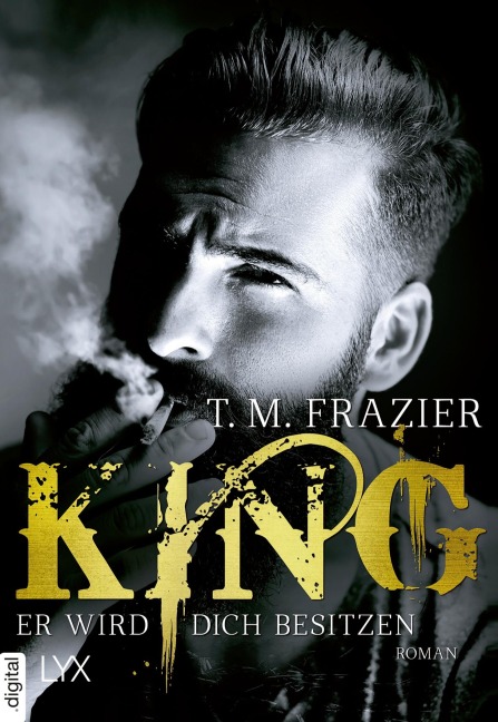 King - Er wird dich besitzen - T. M. Frazier
