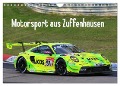 Motorsport aus Zuffenhausen (Wandkalender 2024 DIN A4 quer), CALVENDO Monatskalender - Thomas Morper
