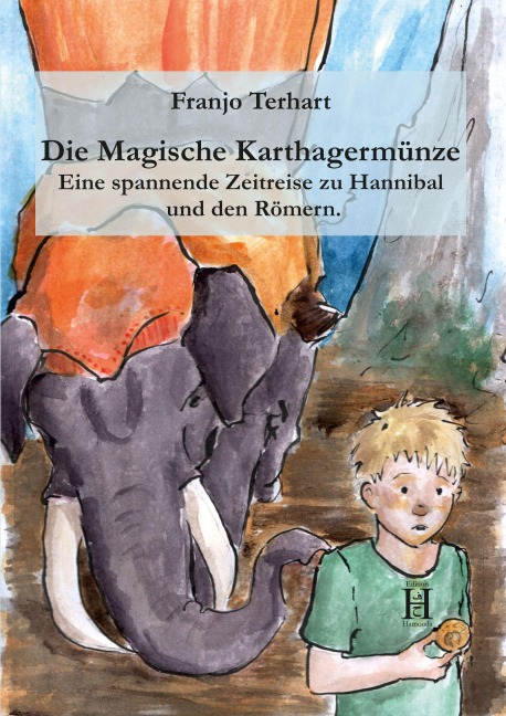 Die magische Karthagermünze - Franjo Terhart