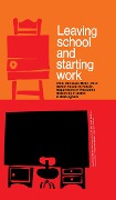 Cover-Bild zum Titel 'Leaving School and Starting Work' von 'Ethel Venables'