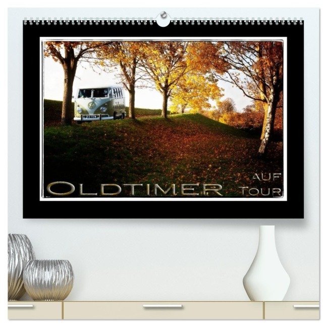 Oldtimer auf Tour (hochwertiger Premium Wandkalender 2027 DIN A2 quer), Kunstdruck in Hochglanz - Heribert Adams Foto-You. De