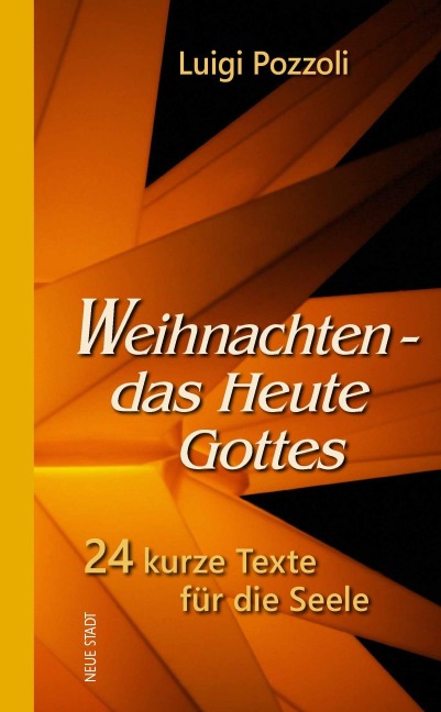 Weihnachten - das Heute Gottes - Luigi Pozzoli
