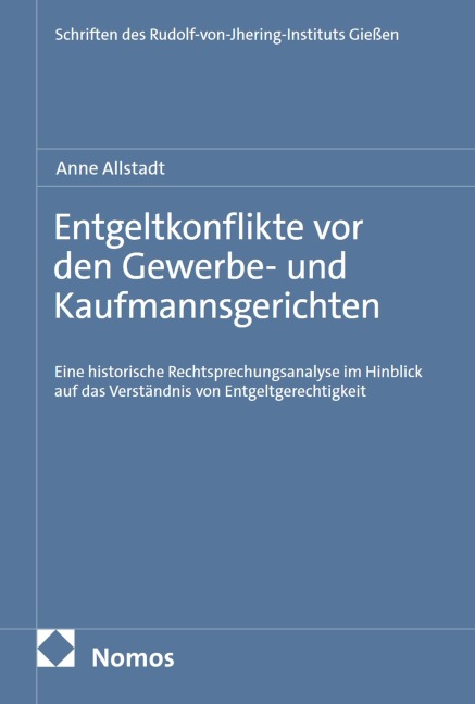 Entgeltkonflikte vor den Gewerbe- und Kaufmannsgerichten - Anne Allstadt