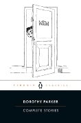 Complete Stories - Dorothy Parker