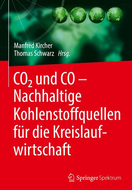 CO2 und CO ¿ Nachhaltige Kohlenstoffquellen für die Kreislaufwirtschaft - 